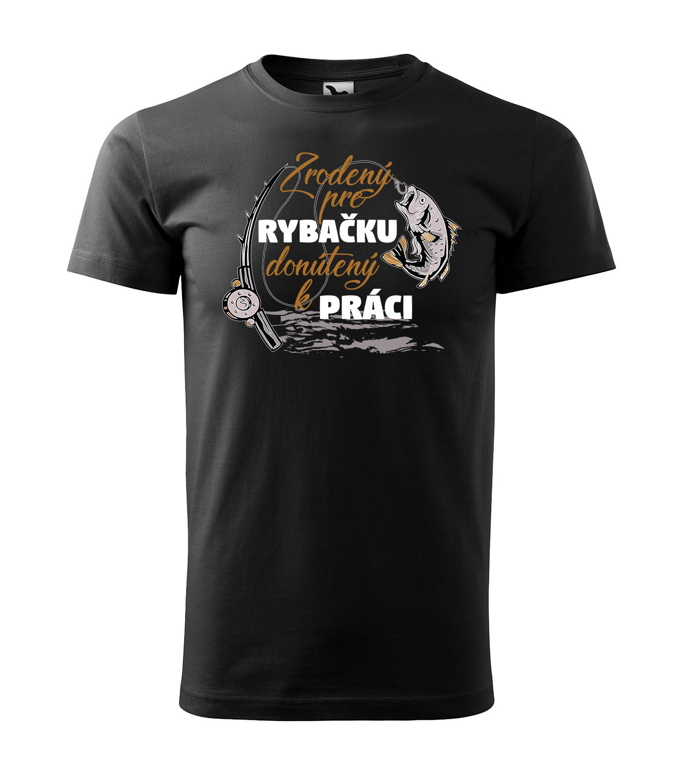 Tričko s motívom Zrodený pre rybačku donútený k práci