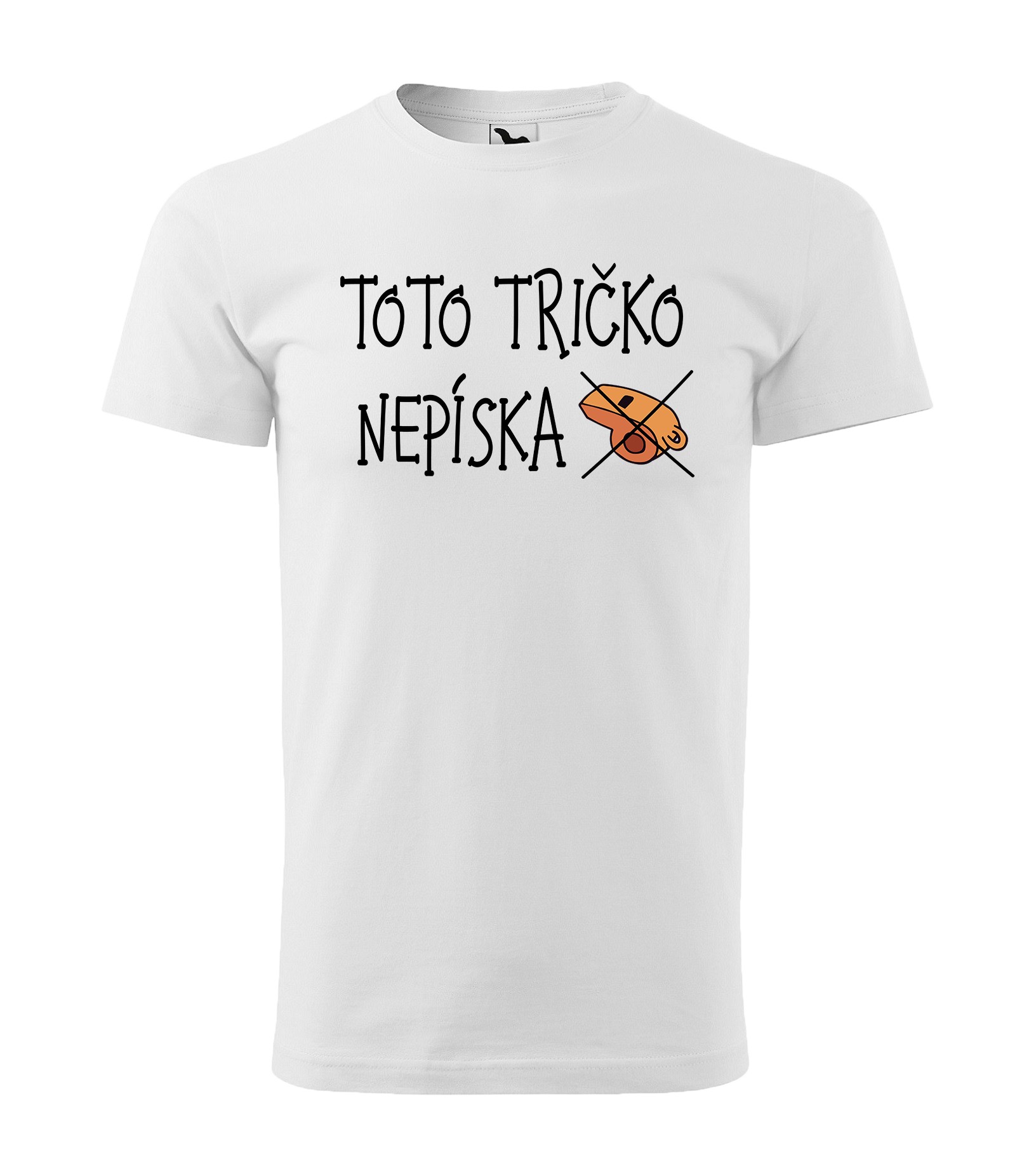 Tričko s motívom Toto tričko nepíska