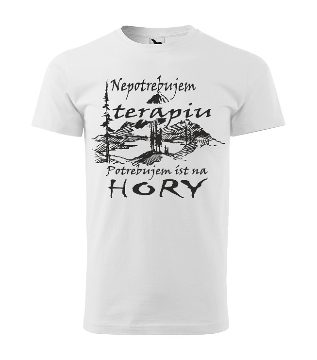 Tričko s motívom Nepotrebujem terapiu, potrebujem ísť na hory čierne