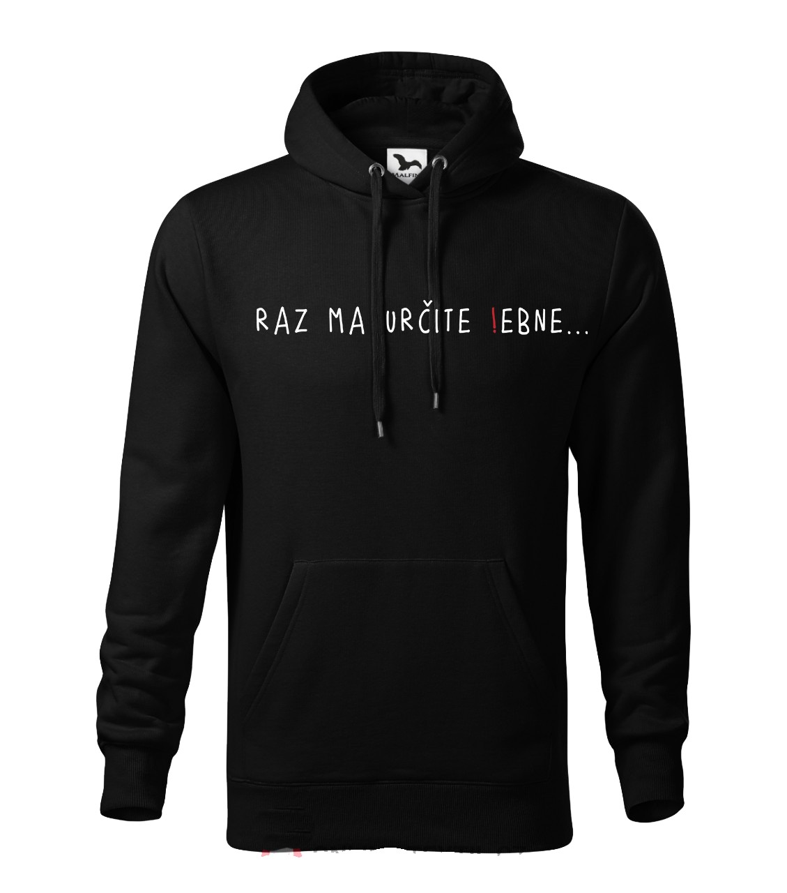 Mikina s kapucňou s vtipným motívom Raz ma určite !ebne... biely