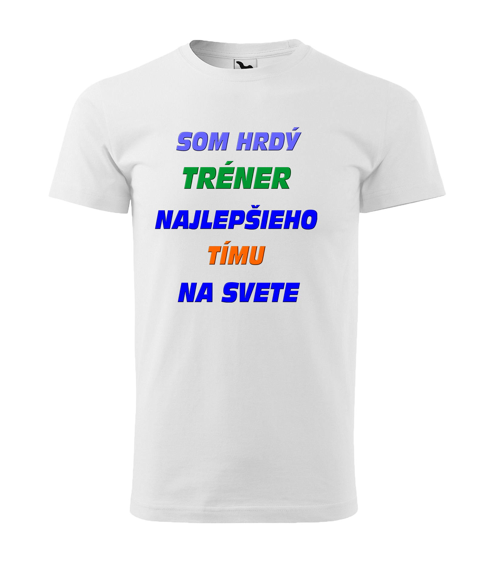 Tričko s motívom SOM HRDÝ TRÉNER NAJLEPŠIEHO TÍMU NA SVETE
